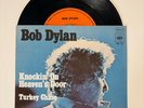 Bob Dylan Knockin' On Heaven's Door 45 7