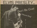 Elvis Presley Don't Be Cruel / Hound Dog RCA 47-6604 w/PS Don't Be Cruel on top