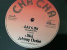 Johnny Clarke , Babylon , Earth & Stone , False Ruler , 12” Cha Cha