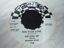 The Soul Set-Baby You'll get it/For your love 45 NORTHERN SOUL MINT- Johnson