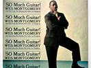 RIVERSIDE RS 9382 - WES MONTGOMERY - SO MUCH GUITAR