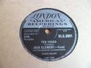 JACK CLEMENT: TEN YEARS / YOUR LOVER BOY 1958 LONDON 78RPM SUPER RARE EX+ SUPERB