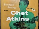 Stringin’ Along With Chet Atkins 1953 10” LP LPM-3163 Bx15
