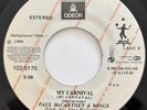 PAUL McCARTNEY & WINGS - My Carnival / Spies Like Us - ECUADOR PRESS 45