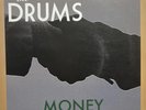 The Drums Money 7