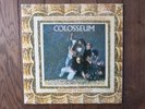 COLOSSEUM- THOSE WHO ARE ABOUT TO DIE SALUTE YOU - UK 1Y/1 - 2Y/1 - VERY GOOD++