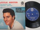 Elvis Presley 45 vinyl EP French France - 86.304 Little Sister - solid center