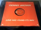 Dennis Brown - Love Has Found It's Way - 12