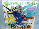 1987 CURB HANK WILLIAMS, JR. BORN TO BOOGIE LP 25593-1 W/HYPE STICKER   SEALED