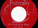 The Casinos - Then You Can Tell Me Goodbye / I Still Love You (7