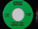 Crossover Soul 45 FREEMAN BROS Life Of Love/Sally Go's Up The Ladder on Sprout