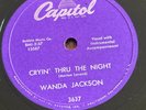 Wanda Jackson - Rockabilly 78 RPM Capital 3637 Crying’ Thru The Night (M) or NOS