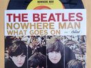 The Beatles US 45 Capitol 5587 NOWHERE MAN / WHAT GOES ON W/pic. Slv. WC
