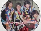 Picture Disc   VBAK 3004  Les Beatles – Talk Downunder Vol 1  Voir Photos