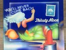 THIRSTY MOON -YOU'LL NEVER COME BACK- PROG/KRAUT LP-BRAIN (GERMANY-1973) - EX/EX
