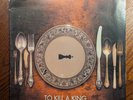 To Kill A King - Cannibals With Cutlery - 12