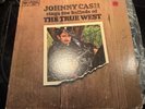 Johnny Cash ‎– Johnny Cash Sings The Ballads Of The True West