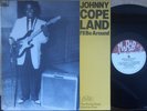 Johnny Copeland ORIG SWE LP I'll be around EX '84 MONO Texas Blues R&B1001 Blues