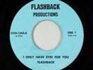 Doo-Wop 45 - Flamingos/Jewell & Rubies - I Only Have Eyes For You - Flashback