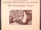 JOE ISAACS: the greenbriar years OLD HOMESTEAD 12