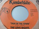 The Love Rights    -   Talk Of The Town    (   Kimberlite  )   -  Modern Soul 45