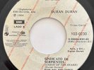 DURAN DURAN - Union Of The Snake / The Reflex - ECUADOR PRESS 45