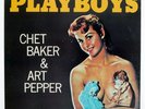 CHET BAKER PLAYBOYS LIBERTY LLR8884 Japan INSERT VINYL LP