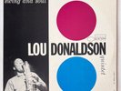 Lou Donaldson Quintet Swing and Soul  BST 81566 Liberty Blue Note LP