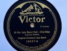 ORIGINAL DIXIELAND JAZZ BAND - ‘AT THE JAZZ BAND BALL’ VICTOR 78 E COPY