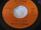 Billie Brown Ballards NORTHERN SOUL 45 I See A Girl/Why Baby ELTONE NEAR MINT