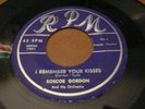 record 45 Roscoe Gordon New Orlean Wimmen  I remember Ur Kisses  on RPM VG++
