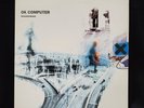 Radiohead OK Computer. Original Pressing. Cropped Inner Sleeves. Runouts.