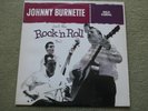 JOHNNY BURNETTE AND THE ROCK ‘N’ ROLL TRIO LP – Nr MINT A1/B1 UK 1978