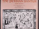 NASSER RASTEGAR-NEJAD: the persian santur, music of iran NONESUCH 12