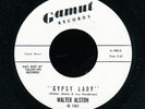 45tk- R&B Vocal group-GAMUT 101-Walter Alston-(Gypsy Lady/Hey Baby)