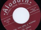 Louis Jordan & Tympany Five --Gal,You Need A Whippin' / Time Is A Passin' VG+