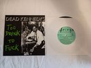 Dead Kennedys Too Drunk To Fuck / The Prey 45 RPM 7