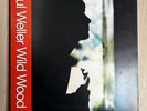 Paul Weller ‘Wild Wood’ Gatefold Vinyl LP (First Edition 1993/Obi Strip, Poster)