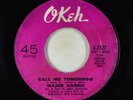 Northern Soul 45 - Major Harris - Call Me Tomorrow - Okeh