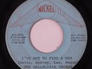 Funk/Sweet Soul Gospel 45 HALLELUJAH CHORUS I've Got To Find A Way NICKEL HEAR h
