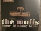 THE MUFFS Happy Birthday To Me NEW Vinyl LP Record SEALED Reissue  Garage Punk