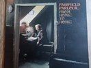 Fairfield Parlour LP From Home To Home UK Vertigo Swirl 1st Press BEST IVE HAD