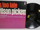 Wilson Pickett It's Too Late 1963 LP Mono Double L Records DL-2300