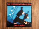 THE JESUS AND MARY CHAIN - DARKLANDS UK 1987 1st PRESS LP BLANCO Y NEGRO EX/EX