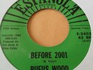 Rufus Wood - Before 2001 - Espanola  - 60's  Northern Soul 45