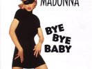 Madonna Bye Bye Baby Vinyl Single 7inch NEAR MINT Maverick