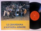 LE GBANDAMA D’ANYAMA ADJAME  | Uptempo Afrobeat | Soukous | Afro LP HEAR