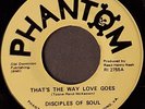 northern soul   DISCIPLES OF SOUL   That's The Way Love Goes   PHANTOM 2755