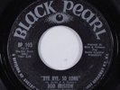 Northern Soul 45 ROD BRISTON Bye, Bye, So Long BLACK PEARL HEAR i