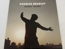 Charles Bradley – Black Velvet LP | Daptone Soul | SHIPS NOW